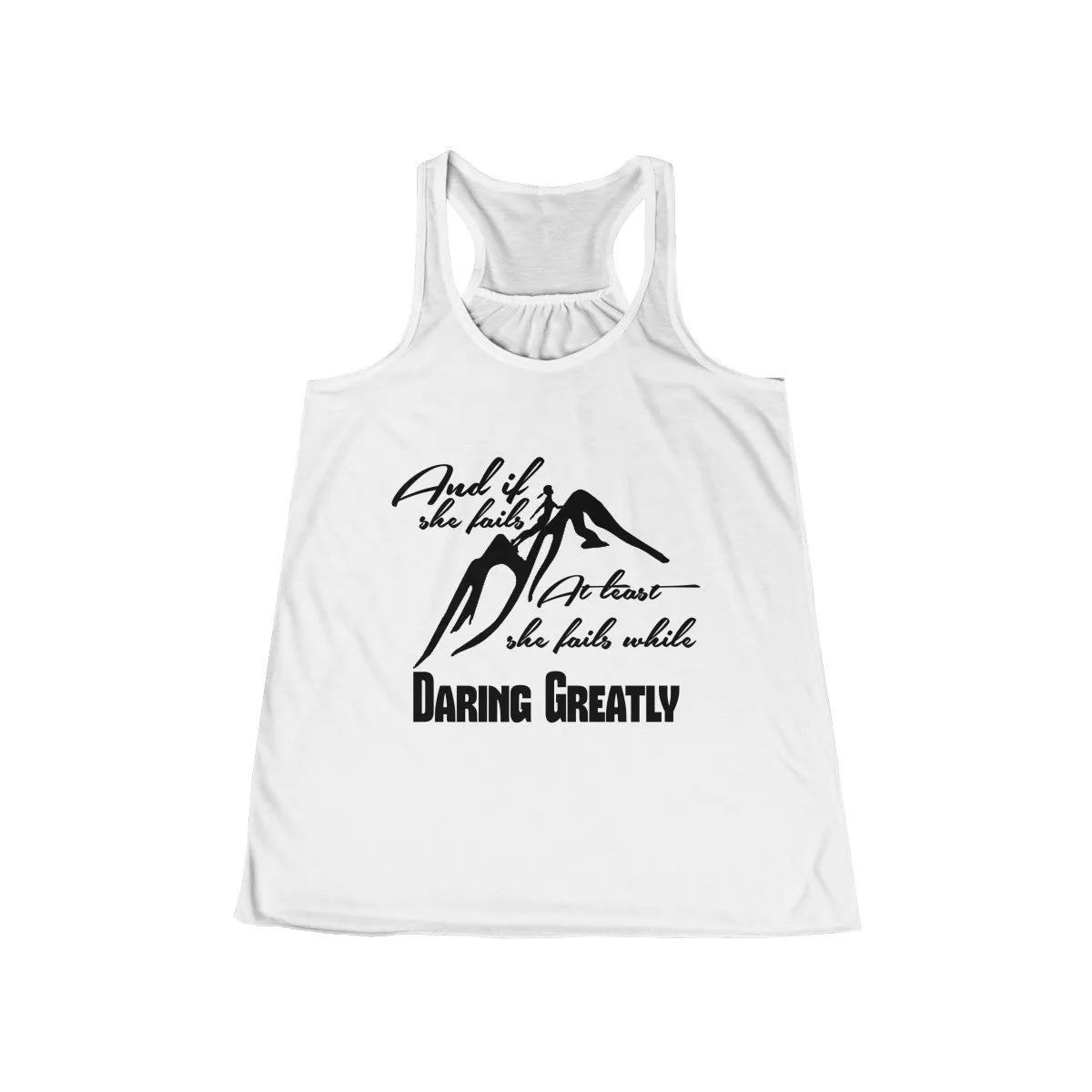 Daring Greatly Flowy Racerback Tank Alternate Colors