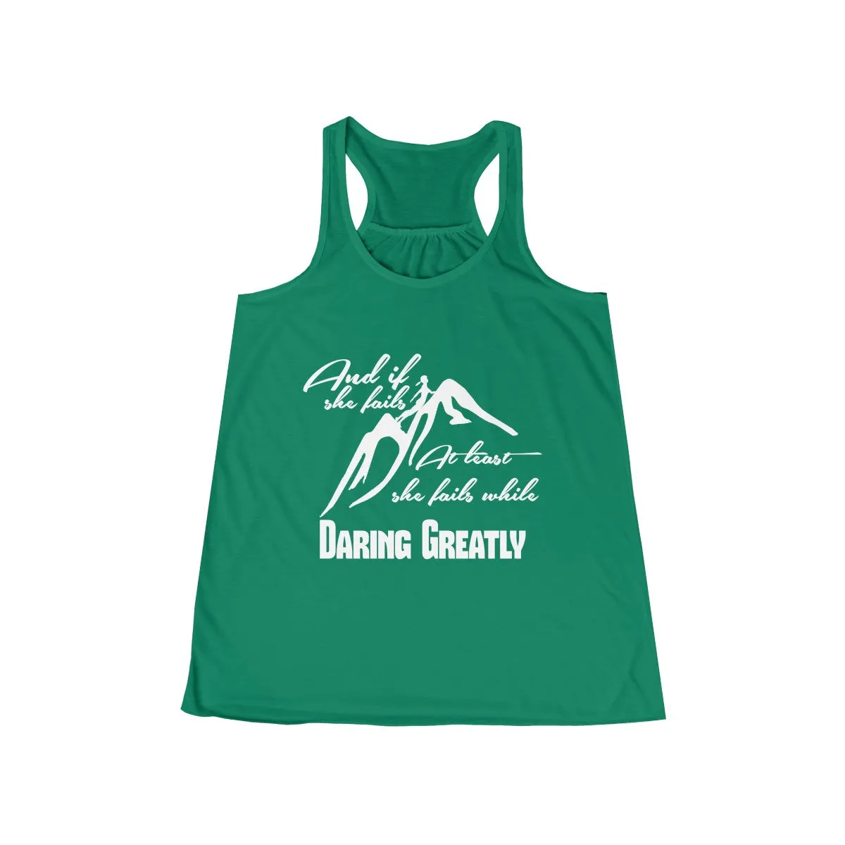 Daring Greatly Flowy Racerback Tank Alternate Colors