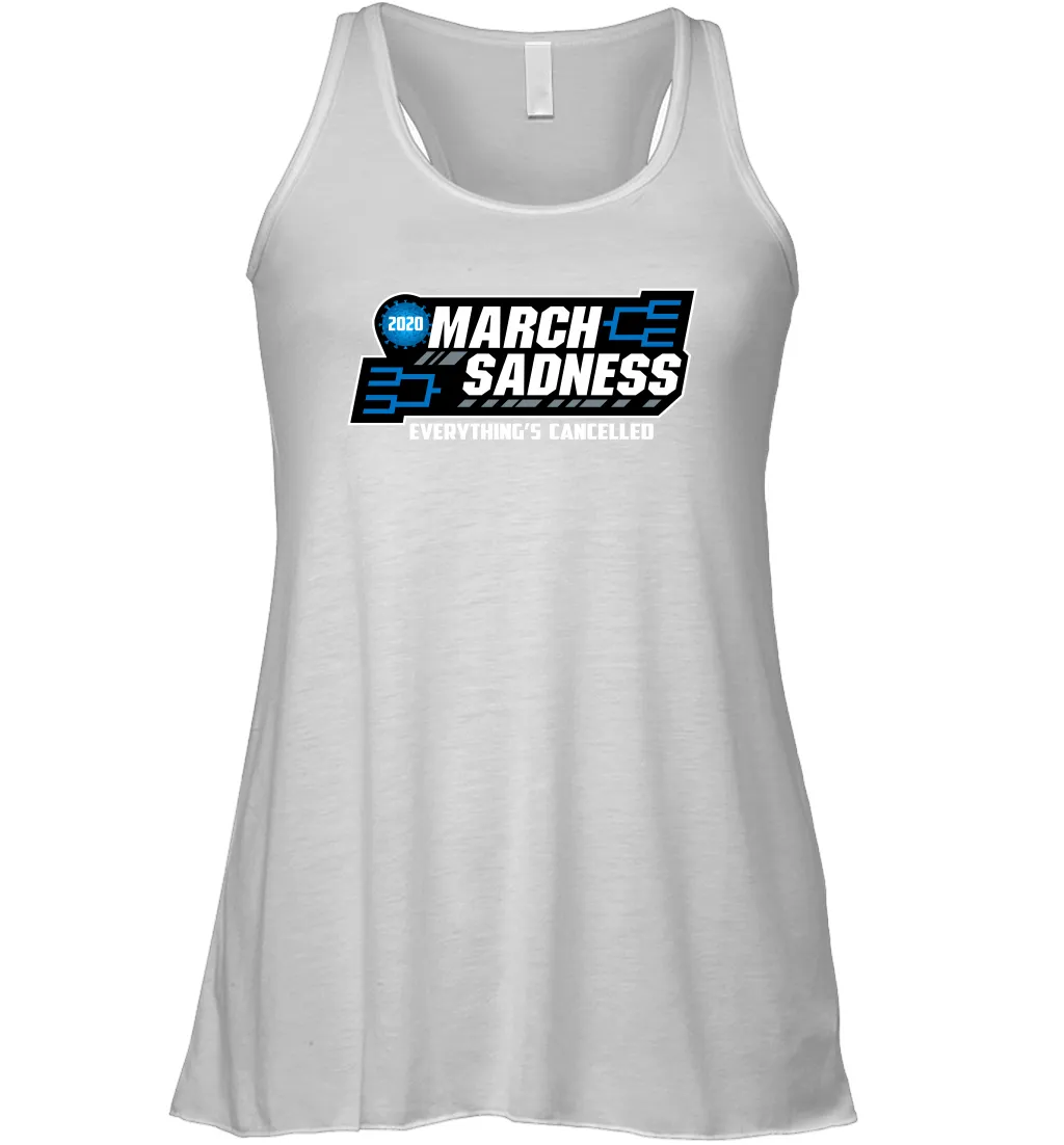 March Sadness Everythings Cancelled Basketball Coronacation Racerback Tank