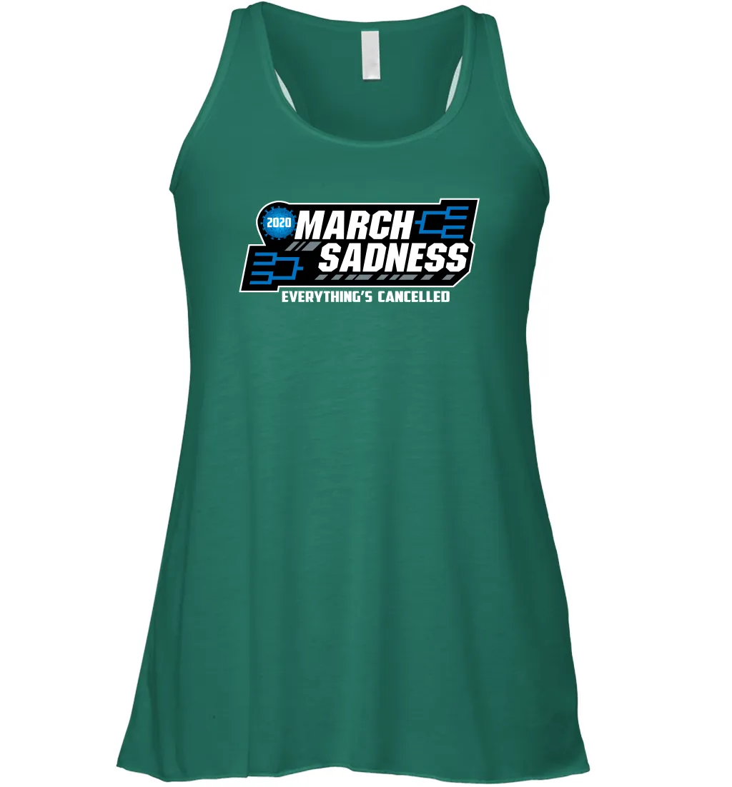 March Sadness Everythings Cancelled Basketball Coronacation Racerback Tank