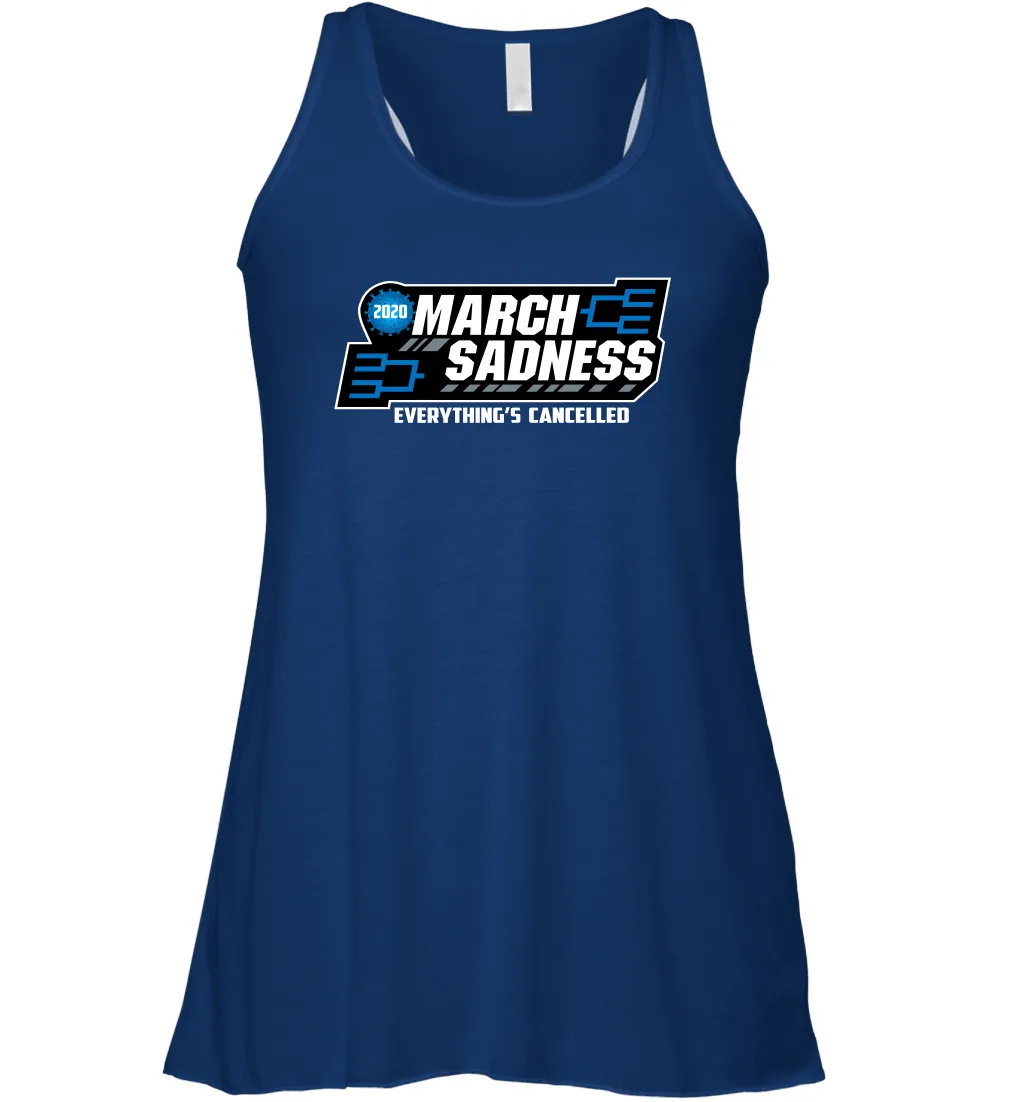 March Sadness Everythings Cancelled Basketball Coronacation Racerback Tank